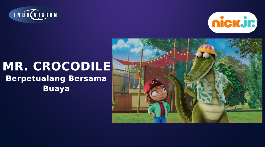 Mr. Crocodile, Berpetualang Bersama Buaya