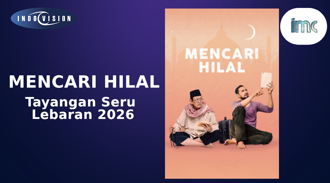 Film Mencari Hilal, Tayangan Seru di Lebaran 2026