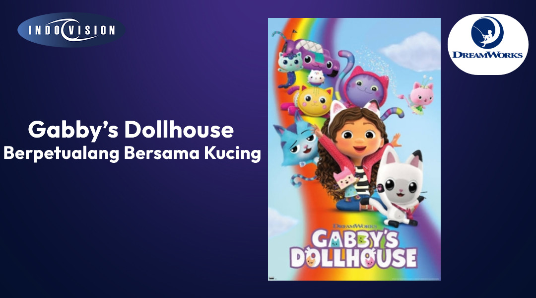 Gabby’s Dollhouse Berpetualang Bersama Kucing