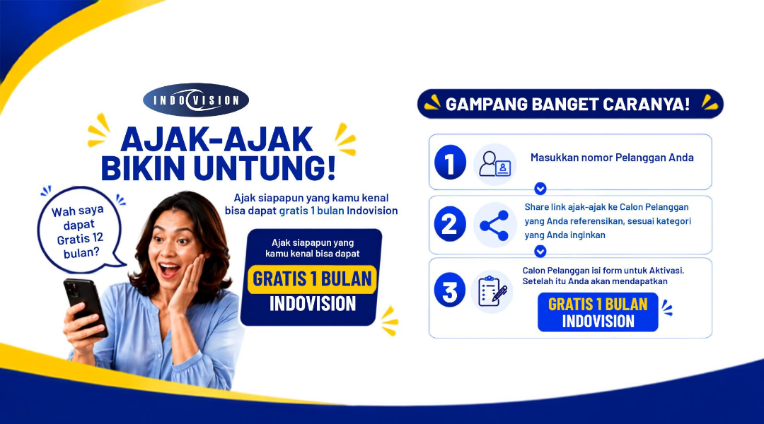 Ajak-Ajak di Indovision, Dapatkan Keuntungan dengan Mengajak Teman Berlangganan