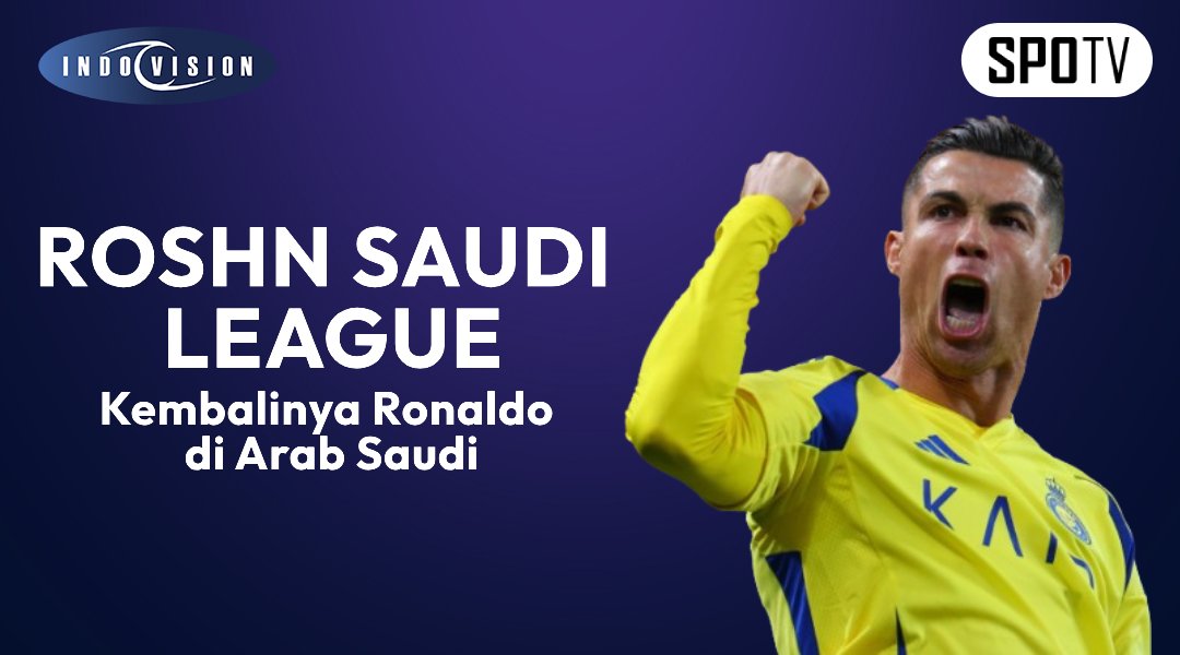 ROSHN Saudi League 2026: Kembalinya Cristiano Ronaldo Bersama Al-Nassr